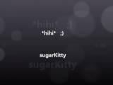 sugar-Kitty - Popo wackeln